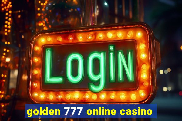 golden 777 online casino