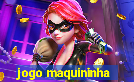 jogo maquininha