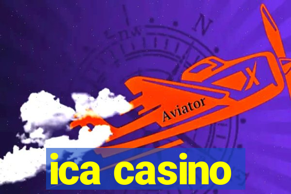 ica casino