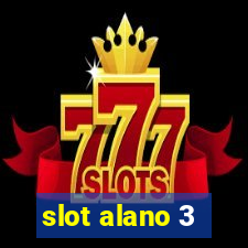 slot alano 3