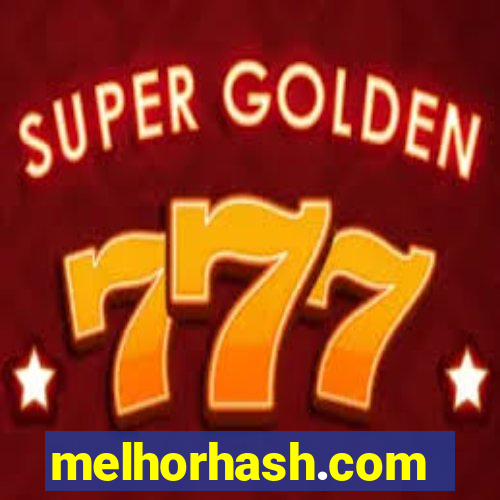 melhorhash.com