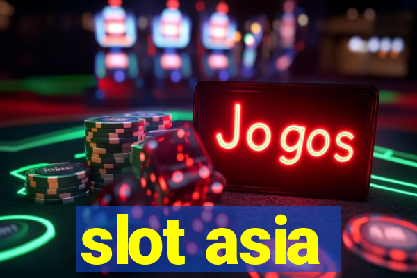 slot asia