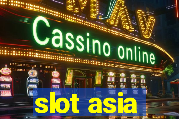 slot asia