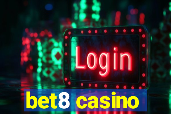 bet8 casino