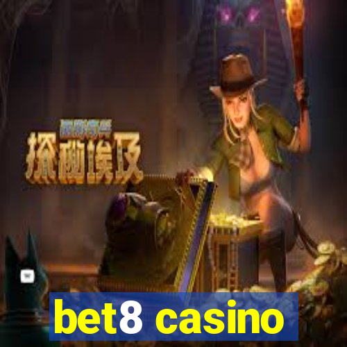 bet8 casino