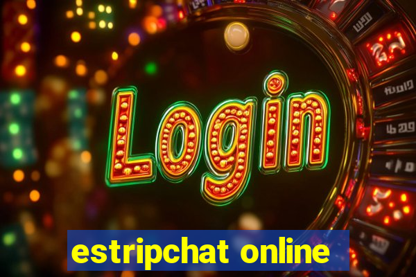 estripchat online