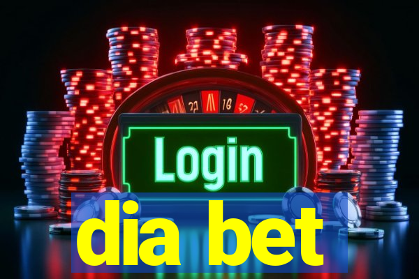 dia bet