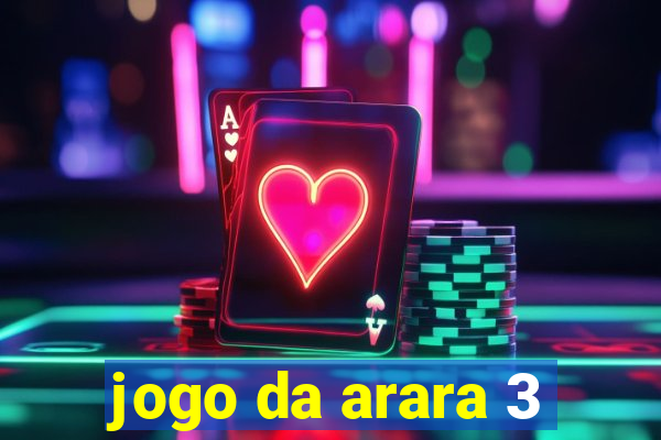 jogo da arara 3