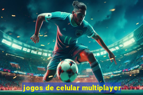 jogos de celular multiplayer