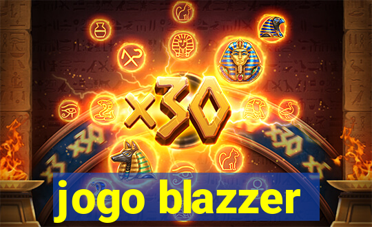 jogo blazzer