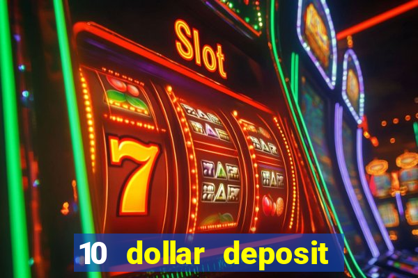 10 dollar deposit casino nz