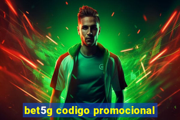 bet5g codigo promocional