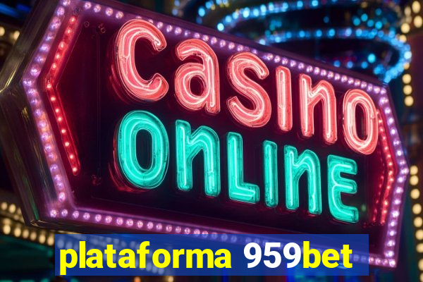 plataforma 959bet