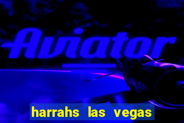 harrahs las vegas hotel & casino