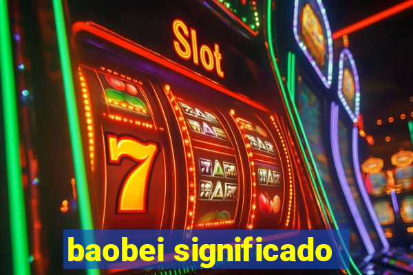 baobei significado