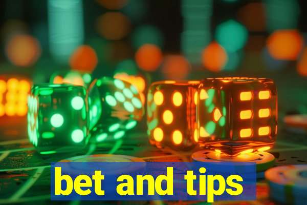 bet and tips