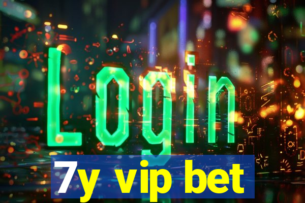 7y vip bet