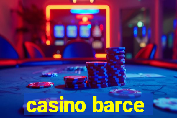 casino barce