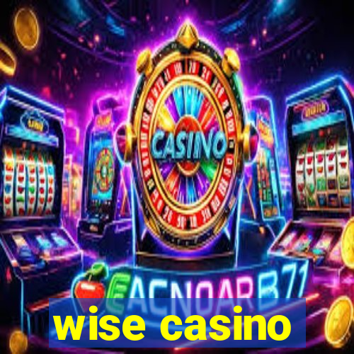 wise casino