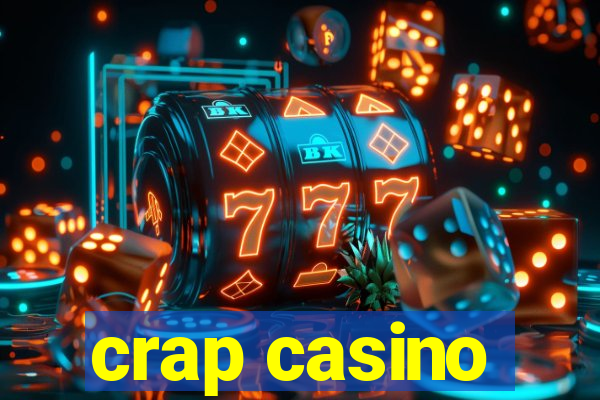 crap casino