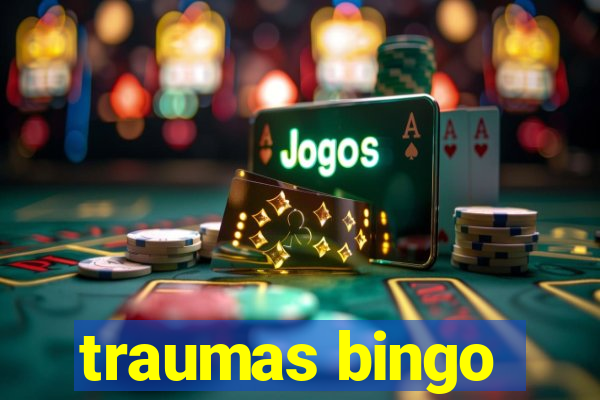 traumas bingo