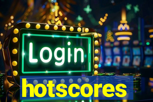 hotscores