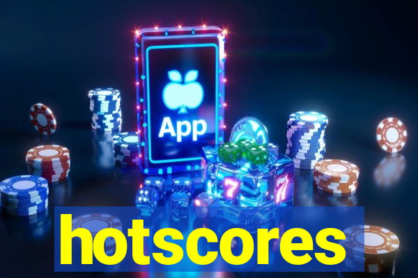 hotscores