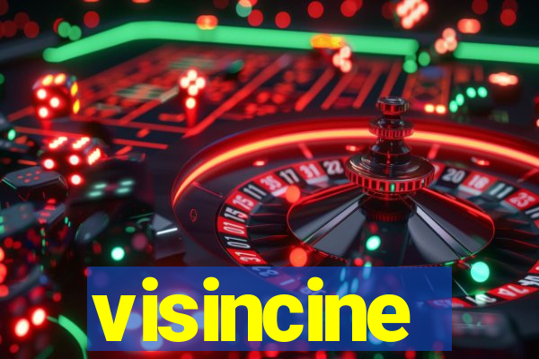 visincine