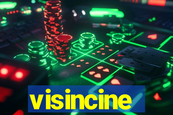 visincine