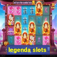 legenda slots