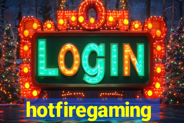 hotfiregaming