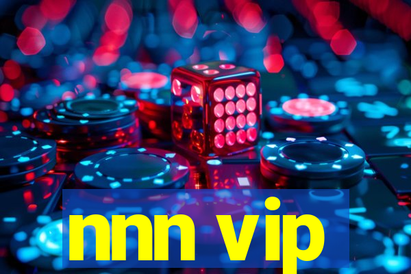 nnn vip