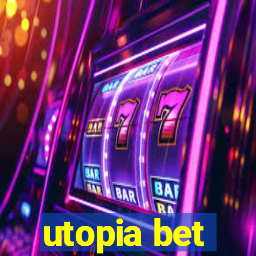 utopia bet