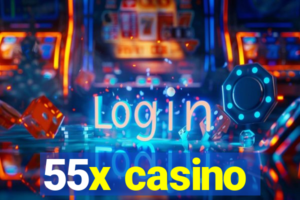 55x casino