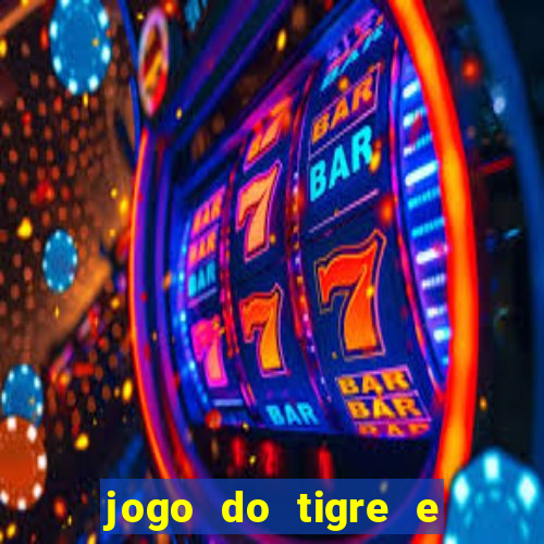 jogo do tigre e ganhar dinheiro