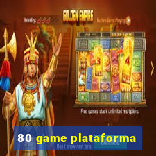 80 game plataforma