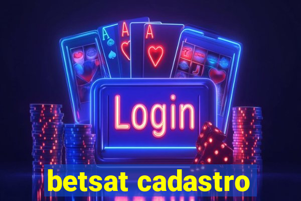 betsat cadastro