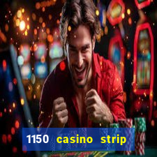 1150 casino strip resorts blvd