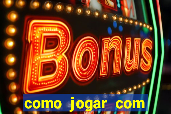 como jogar com bonus 1win