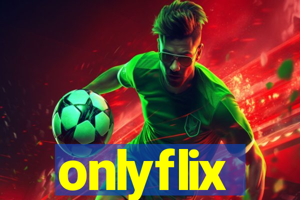 onlyflix