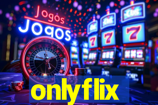 onlyflix