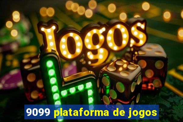 9099 plataforma de jogos