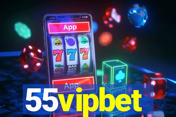 55vipbet