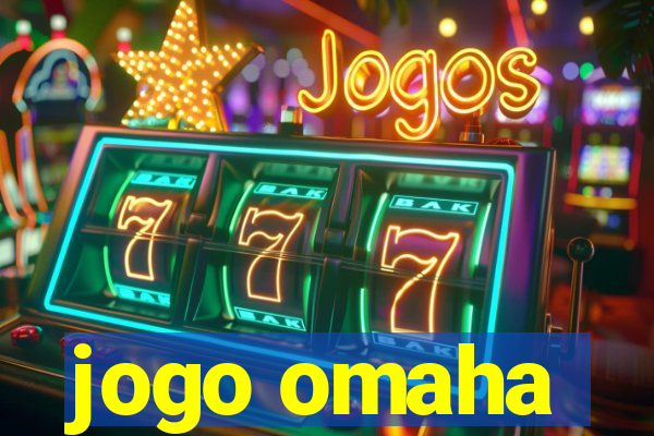 jogo omaha