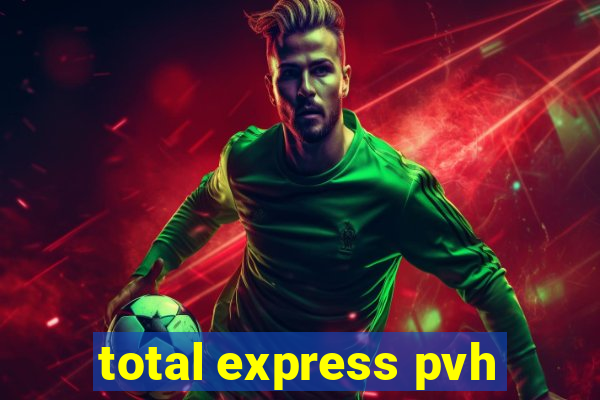 total express pvh