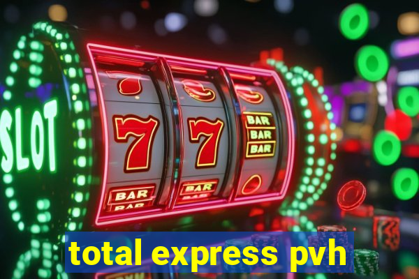 total express pvh