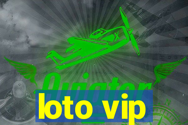 loto vip