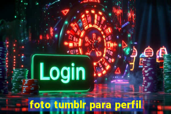 foto tumblr para perfil