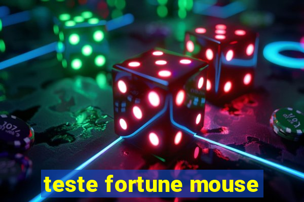 teste fortune mouse