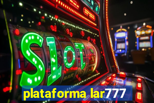 plataforma lar777